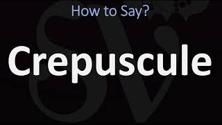 How to Pronounce Crepuscule CORRECTLY [upl. by Eiramnerual]