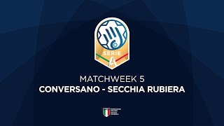 Serie A Gold 5  CONVERSANO  SECCHIA RUBIERA [upl. by Gillan]