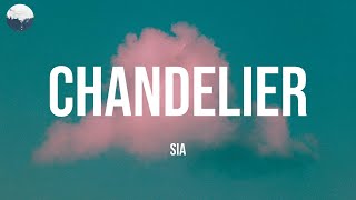 Chandelier  Sia Lyrics [upl. by Osber]