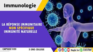 Immunologie  La réponse immunitaire non spécifique Immunité naturelle 3éme collège [upl. by Nagud]