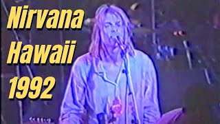 Nirvana  Honolulu Hawaii 1992 [upl. by Carl]