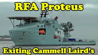 RFA Proteus K60 Exiting Cammell Laird Shipyard [upl. by Bellanca]