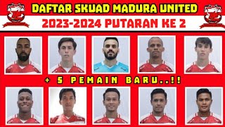 DAFTAR SKUAD MADURA UNITED 20232024 PUTARAN KE 2  MADURA UNITED HARI INI  BERITA MADURA UNITED [upl. by Lleneg]