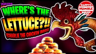 WHERES THE LETTUCE Charlie the Chicken  Happys Humble Burger Farm [upl. by Anialeh]