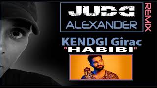 kendji  Habibi JUDD Alexander extented remix 2020 [upl. by Naletak790]