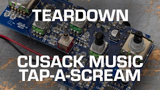 Cusack Music TapAScream Teardown See whats inside [upl. by Mortie]