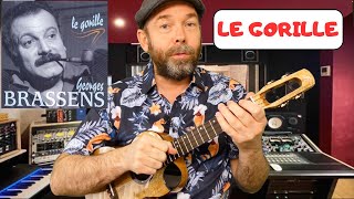 TUTO UKULELE  LE GORILLE Georges Brassens [upl. by Zipah]