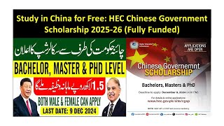 Study in China for Free HEC Chinese Government Scholarship 202526 Fully Funded [upl. by Eenor349]