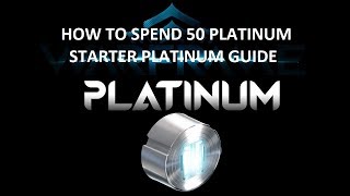 Warframe Beginners Guide  What to buy with Starter Platinum  50 Platinum [upl. by Ynnej437]