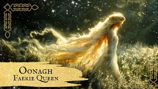 Oonagh the Fairy Queen Irish Mythology magical celtic instrumental music [upl. by Savihc]