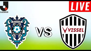 Avispa Fukuoka vs Vissel Kobe Live Score [upl. by Joleen]