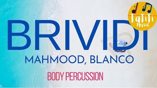 Mahmood BLANCO  Brividi Sanremo 2022 TikTok Body Percussion Percusion Corporal [upl. by Ratha]