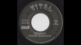 Richard Massicotte – Noctambules  Le Blues Du Miroir [upl. by Pauline]