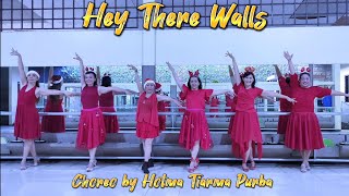 Hey There Walls Line Dance Choreo by Hotma Tiarma Purba [upl. by Ameluz]