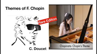 Themes of FChopin Rare edition I [upl. by Ahsed]