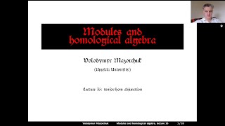 Modules and homological algebra Lecture 16 tensorhom adjunction by Walter Mazorchuk [upl. by Lissner]