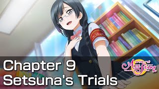 SIFAS Main Story  Chapter 9 Setsunas Trials [upl. by Ayek]