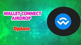 WALLET CONNECT AIRDROP UPDATE 🔥  WALLET CONNECT LISTING DATE UPDATE [upl. by Alpers]