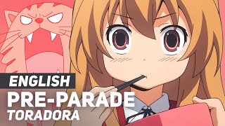 Toradora  quotPreParadequot Opening  ENGLISH Ver  AmaLee feat LilyPichu [upl. by Ajup]