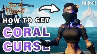 How to get the Coral Curse  Legend of the Sunken Kingdom Guide 2024 ► Sea of Thieves [upl. by Eibreh]