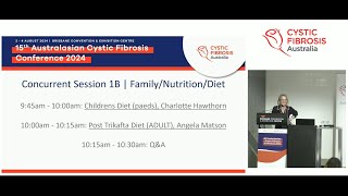 Australasian CF Lay Conference  Concurrent Session 1B  Family Nutrition amp Diet [upl. by Rafaelita344]