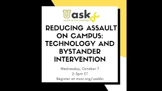 Reducing Assault on Campus Technology and Bystander Intervention [upl. by Zedekiah810]