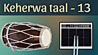 keherwa taal  13  super fast speed track most popular rhythm FREE USE [upl. by Gunilla]