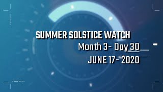 Summer Solstice Watch 2020 JUNE 17 [upl. by Granoff]