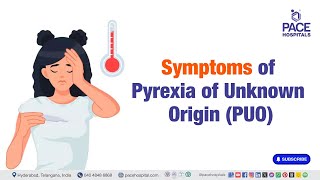 PUO Symptoms  Symptoms of Pyrexia of Unknown Origin  puo [upl. by Maghutte]