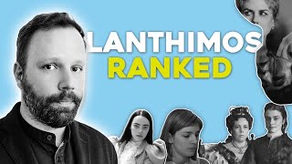 Yorgos Lanthimos RANKED [upl. by Ursal]