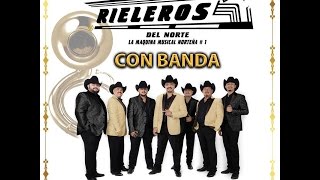 Los Rieleros Del Norte Con Banda Disco completoEstreno 2017  Descarga [upl. by Yznel]