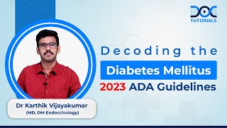 Decoding the ADA Diabetes Mellitus 2023 Guidelines by Dr Karthik Vijaya Kumar [upl. by Nilo]