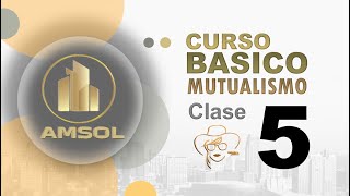 Curso Básico de Mutualismo  Clase 5  SOLIDARIDAD EN ACCION [upl. by Imef]