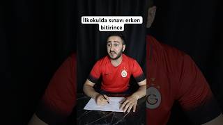 İlkokul VS lisede sınavı erken bitirmek shorts keşfet [upl. by Obadiah]