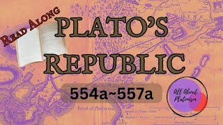 Platos Republic 554a557a [upl. by Loggins]