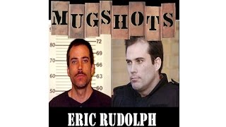 Mugshots Eric Rudolph [upl. by Araeit]