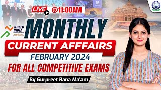 Monthly Current Affairs February 2024  Most Important Questions  Current Affairs By Gurpreet Maam [upl. by Muraida708]