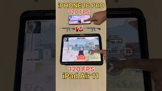 iPHONE 16 PRO☠️ 120 FPS😈 Vs ipad Air 11 120 FPSPUBG TEST iphone16 bgmi pubg shorts 120fps [upl. by Naej764]