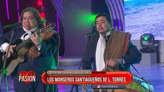 Los Manseros Santiagueños de Leocadio Torres en Pasión de Sábado 17 08 2024 [upl. by Llesig]