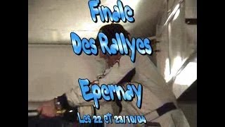 Finale des rallyes Epernay 2004 deuxième partie [upl. by Armalda810]