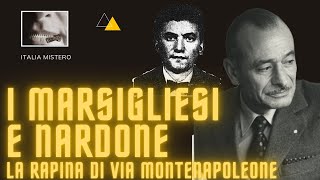 I Marsigliesi e Nardone la rapina in Montenapoleone [upl. by Anavoj]