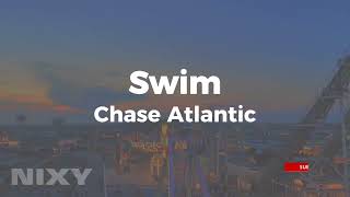 Chase Atlantic  Swim lyrics [upl. by Kamin]