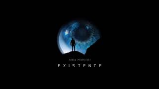 Aleks Michalski  Existence Full Album [upl. by Tesil]