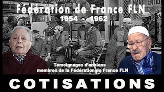 Fédération de France FLN  Les Cotisations [upl. by Snevets]