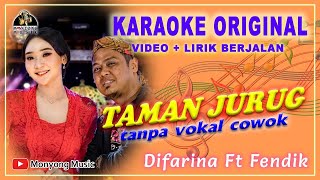 TAMAN JURUG No Vokal Cowok Karaoke Adella  Difarina Ft Fendik KARAOKE TAMAN JURUG KARAOKEORIGINAL [upl. by Unders354]