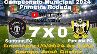 Santana FC 7 x 0 Parceria fc 01092024 [upl. by Ecitnirp]