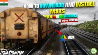 How To Download amp Install MSTS With Indian Addons In 1 Click  With Google Drive Link  100 Works [upl. by Jillie647]