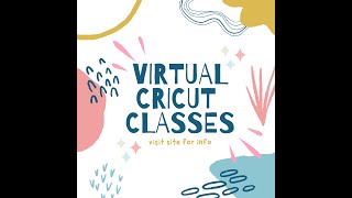 BIG Announcement Virtual Cricut Classes [upl. by Antsirhc]