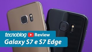 Samsung Galaxy S7 e S7 Edge  Review Tecnoblog [upl. by Alakcim271]