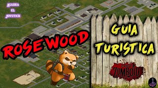 GUÍA TURÍSTICA ROSEWOOD  PROJECT ZOMBOID  CONSEJOS  PRINCIPIANTES  GUÍA [upl. by Savage886]